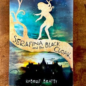 “Serafina and the Black Cloak” paperback book